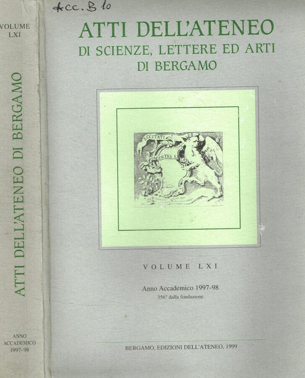 Atti dell'ateneo di scienze lettere ed arti di Bergamo volume …