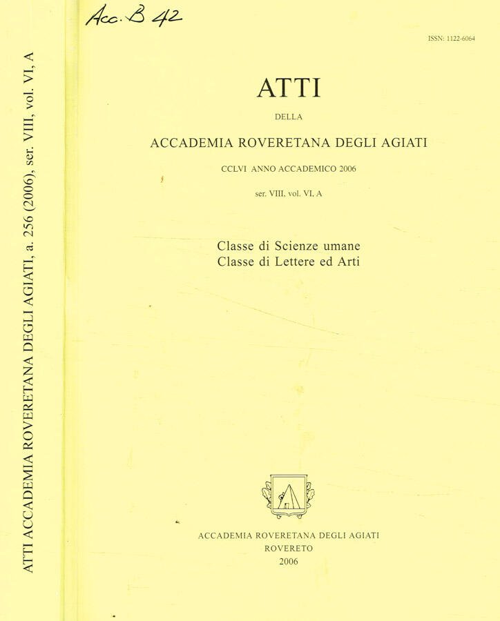 Atti della accademia roveretana degli agiati Serie VIII,Vol.VI,A anno 2006