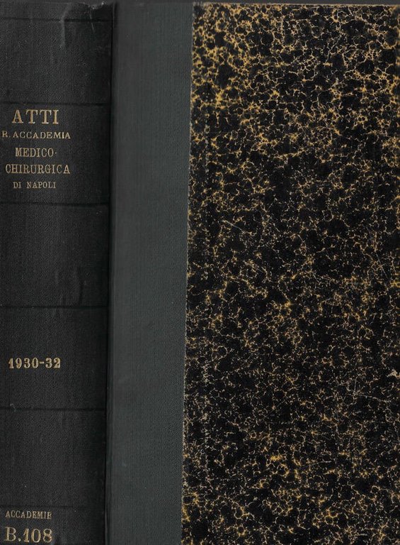 Atti della Reale Accademia delle scienze Medico-Chirurgiche di Napoli anno …