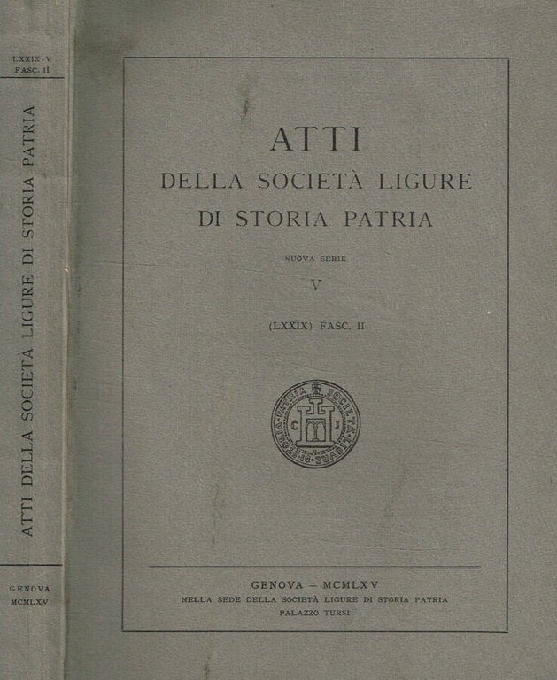 Atti della società ligure di storia patria. Nuova serie, V …