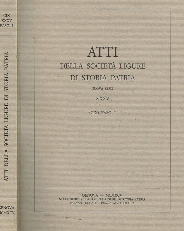 Atti della Società Ligure di Storia Patria. Nuova Serie, XXXV …