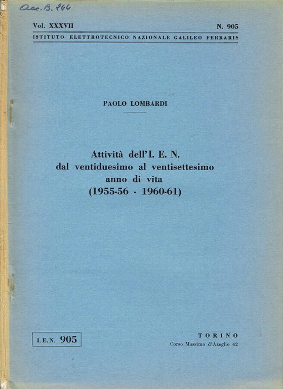 Attività dell'Istituto Elettrotecnico Nazionale "Galileo Ferraris"