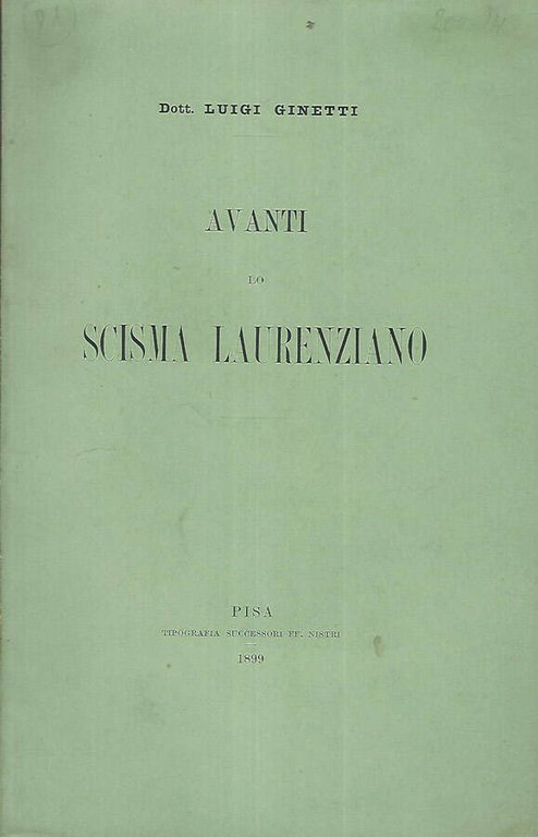 Avanti lo scisma laurenziano