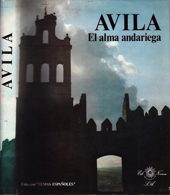 Avila El Alma Andariega