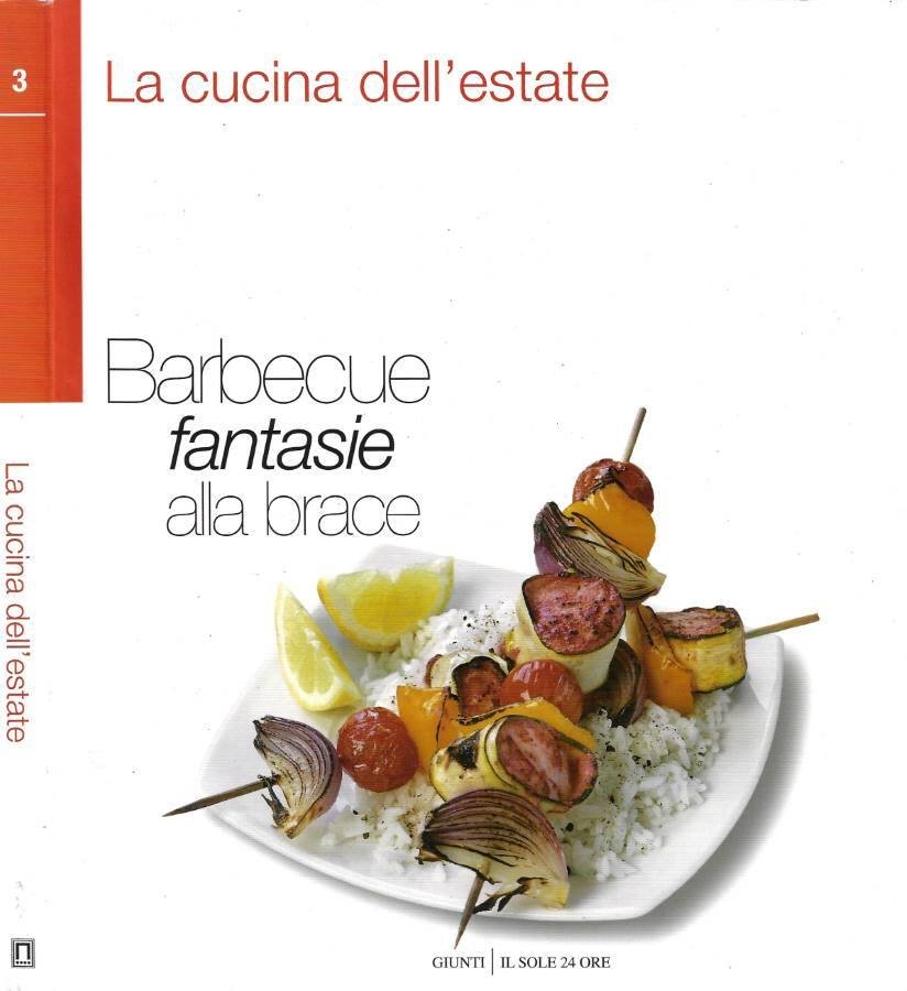 Barbecue: fantasie alla brace