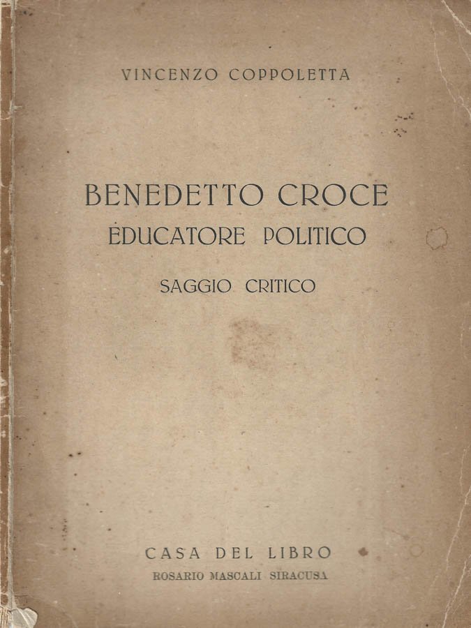 Benedetto Croce educatore politico