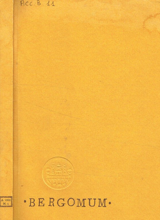 Bergomum. Bollettino della Civica Biblioteca Angelo Mai di Bergamo. Studi … | Immagine Gallery 2