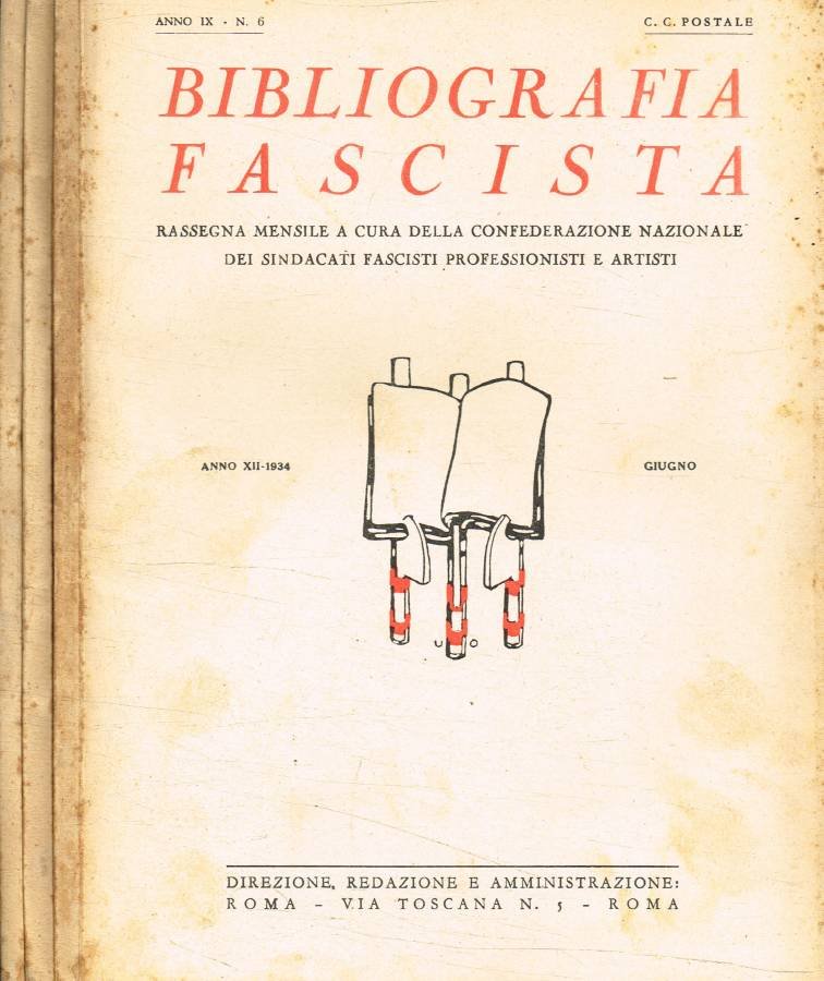 Bibliografia fascista. Rassegna mensile a cura della Confederazione nazionale dei …