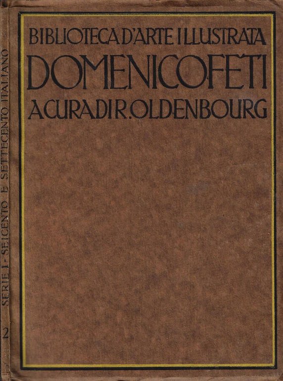 Biblioteca d'arte illustrata Anno 1921 serie I fascicolo 2