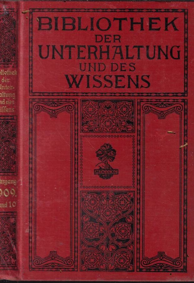 Bibliothek der Unterhaltung und des Wissens Vol. X Anno 1909 | Immagine principale