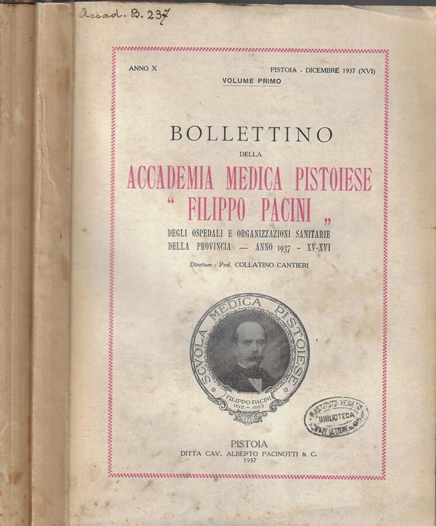 Bollettino della Accademia medica pistoiese Filippo Pacini Vol. I, II …