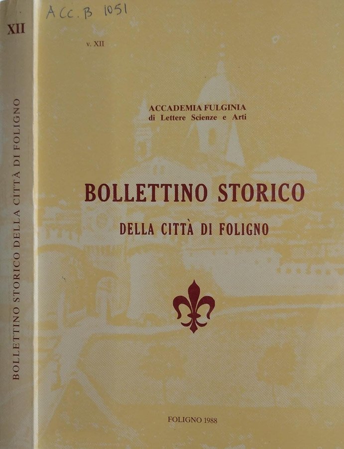 Bollettino storico della città di Foligno. Vol. XII Anno 1988 | Immagine principale