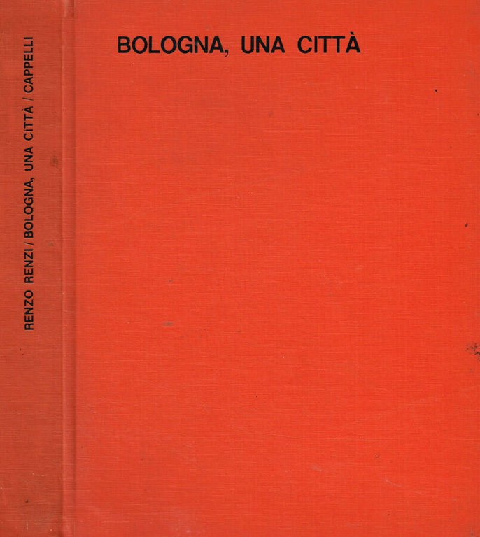 Bologna. Una città