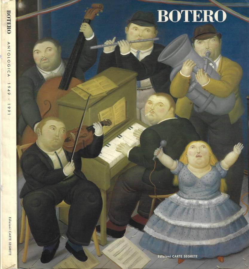 Botero. Antologica 1949 - 1991