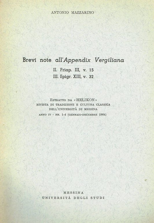 BREVI NOTE ALL'APPENDIX VERGILIANA. II. PRIAP.III, v.15, III. EPIGR. XIII, … | Immagine Gallery 2
