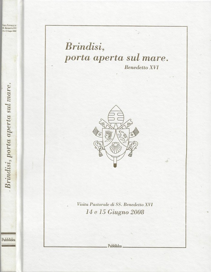 Brindisi, porta aperta sul mare. Visita Pastorale di SS. Benedetto …