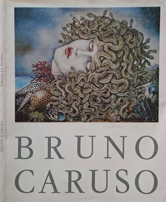 Bruno Caruso. Dipinti recenti