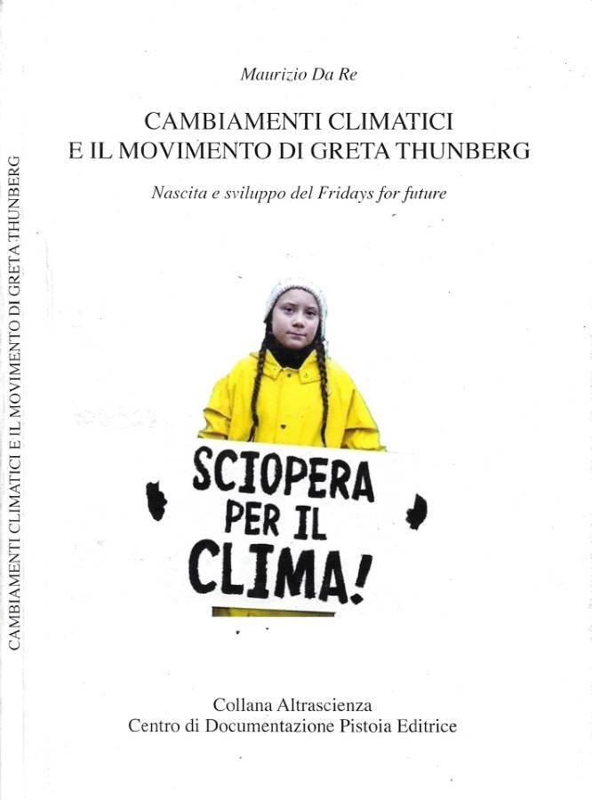Cambiamenti climatici e il movimento di Greta Thunberg