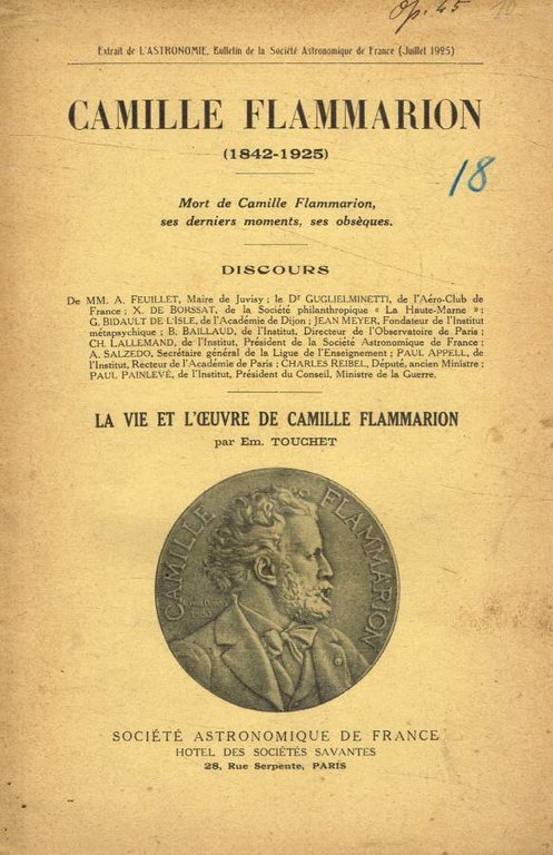 Camille Flammarion 1842-1925. la vie et l'oeuvre de Camelle Flammarion