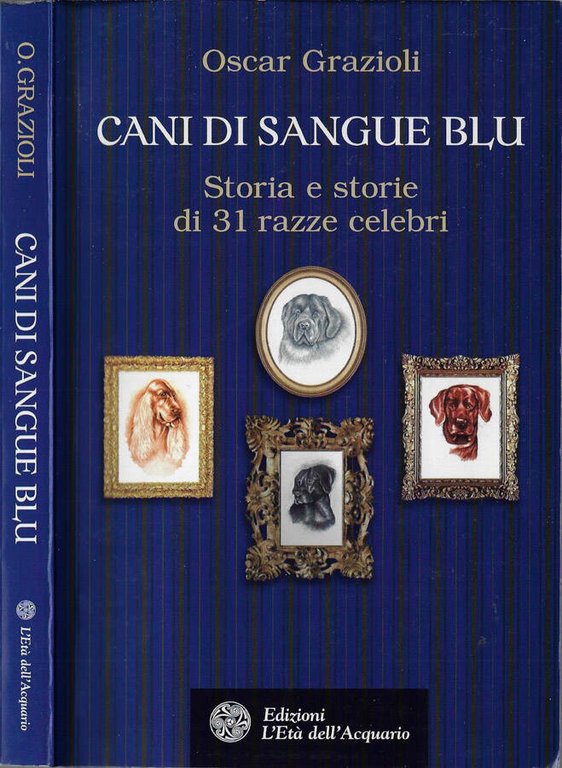Cani di sangue blu