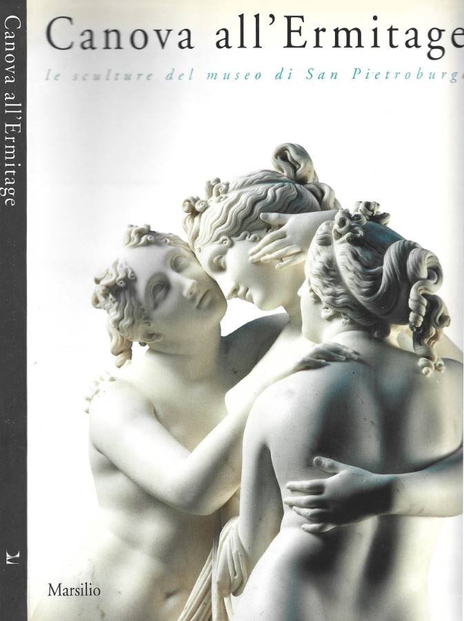 Canova all'Ermitage. Le sculture del museo di San Pietroburgo
