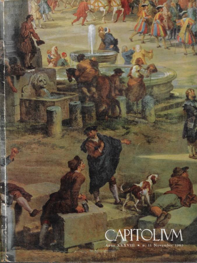 Capitolium. Rassegna Mensile del Comune di Roma - Anno XXXVIII …