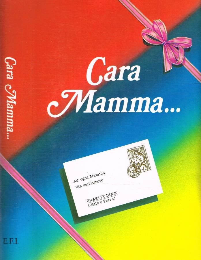 Cara Mamma…