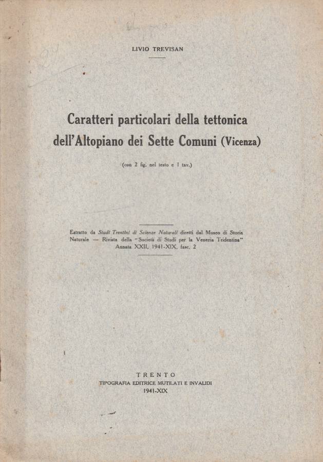 Caratteri particolari della tettonica dell'Altopiano dei Sette Comuni (Vicenza)