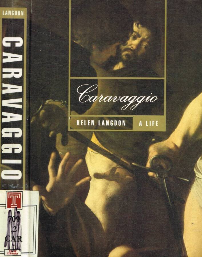 Caravaggio: a life
