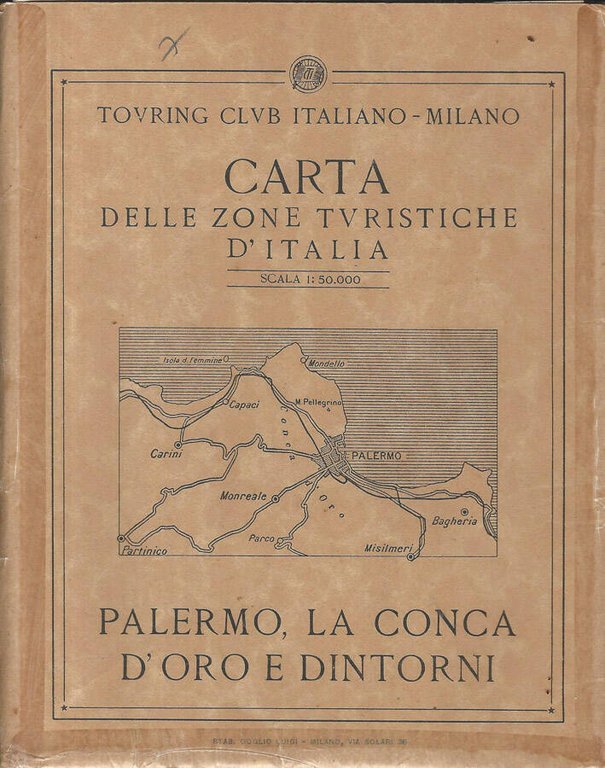 Carta delle zone turistiche d'Italia. Palermo, la Conca d'Oro e …
