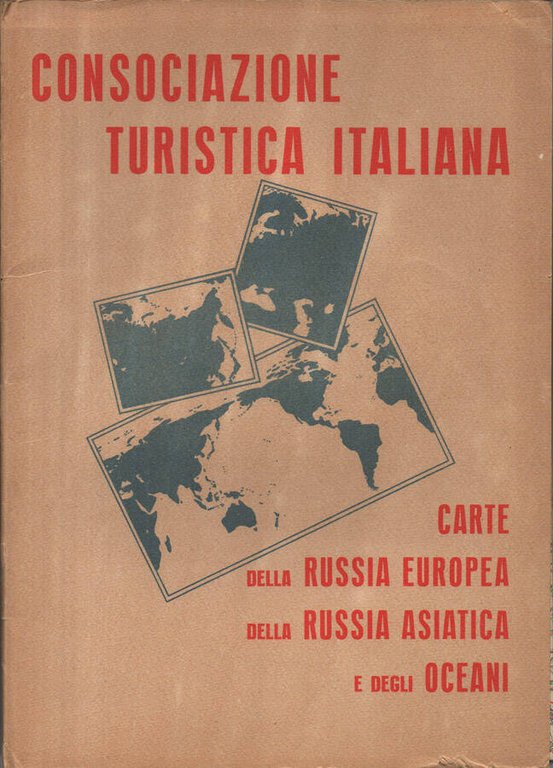 Carte della Russia Europea, della Russia Asiatica e degli Oceani