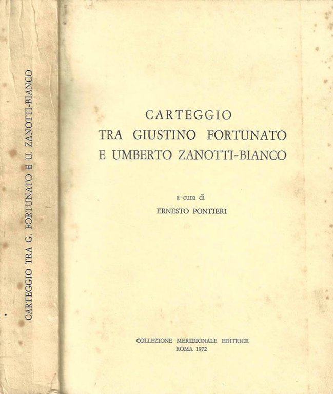 Carteggio tra Giustino Fortunato e Umberto Zanotti - Bianco