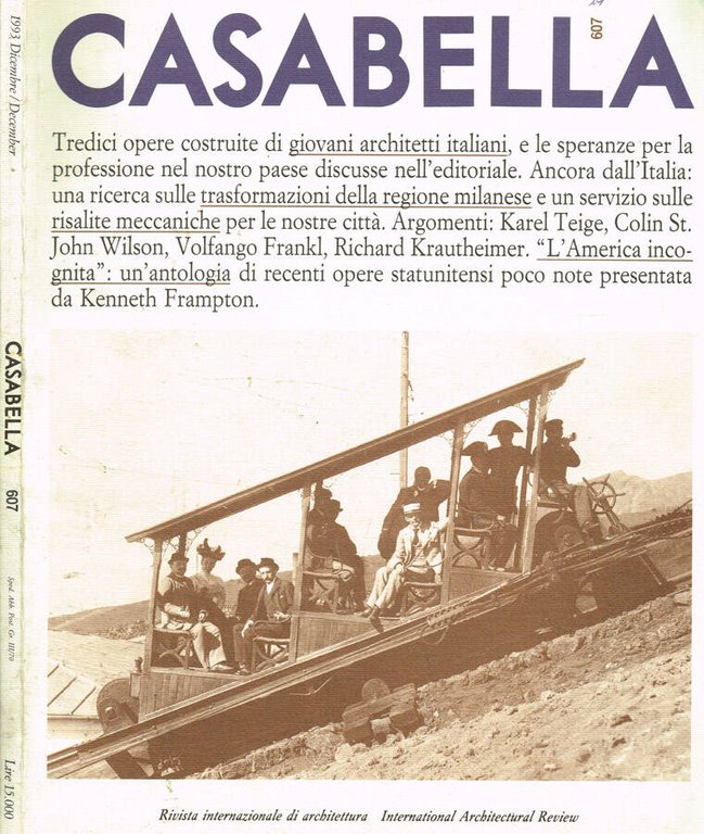 Casabella. Rivista internazionale di architettura. Anno LVII n.607, dicembre 1993