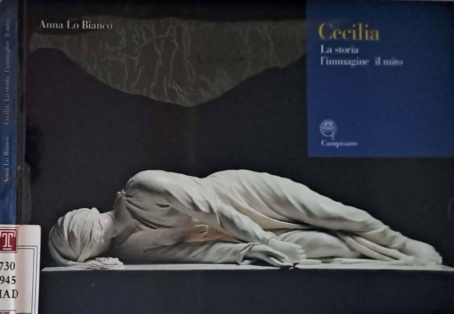 Cecilia. La storia l'immagine il mito