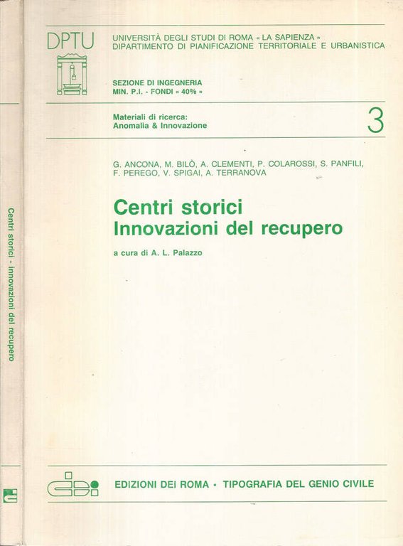 Centri Storici. Innovazioni del recupero