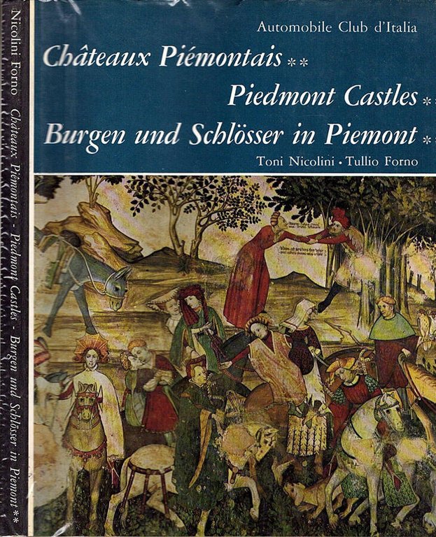 Chateaux Piemontais - Piedmont Castels - Burgen und Schlosser in …