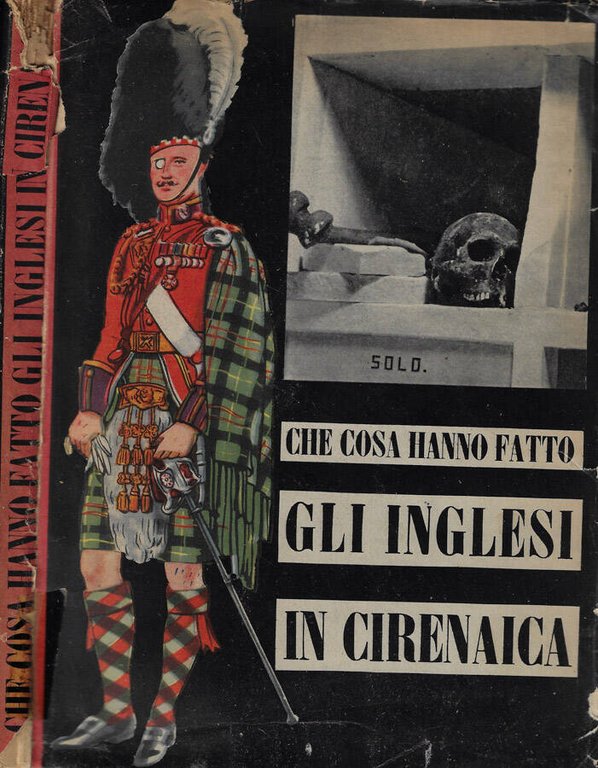 Che cosa hanno fatto gli inglesi in Cirenaica