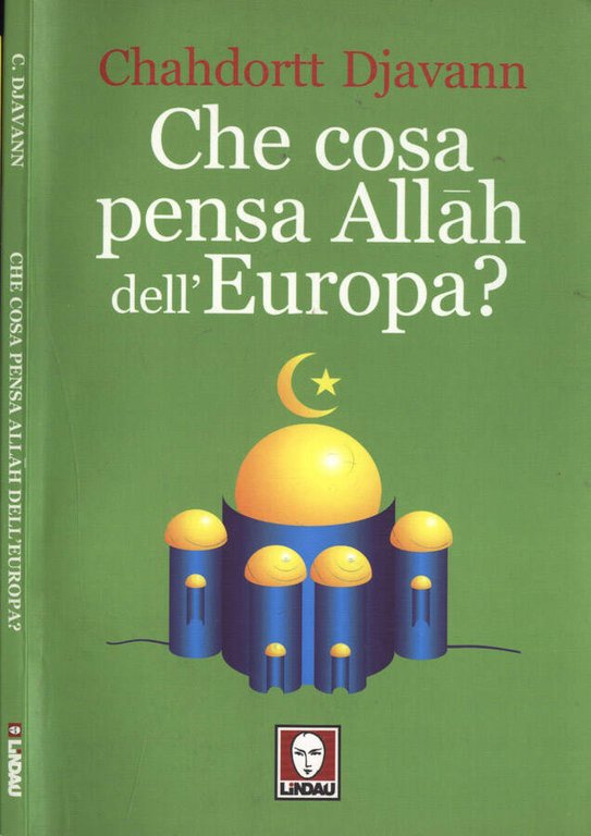 Che cosa pensa Allah dell' Europa?