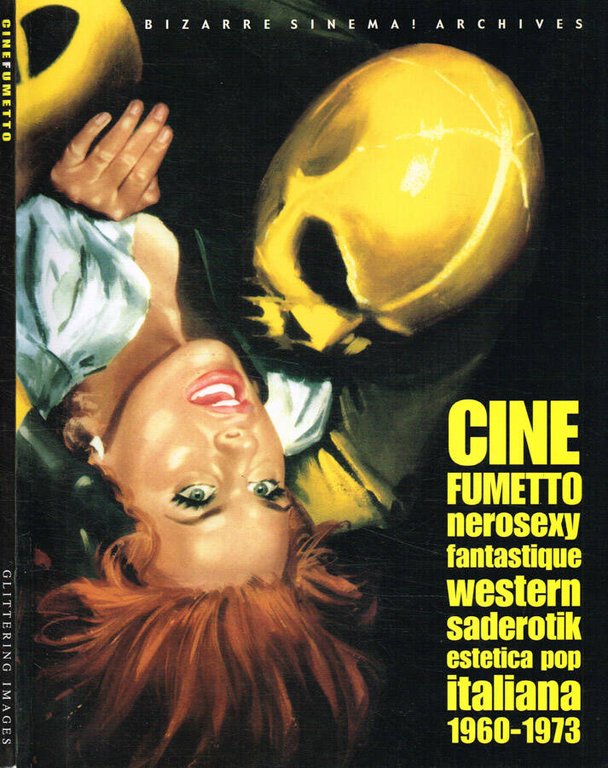 Cinefumetto nerosexy/fantastique/western/saderotik