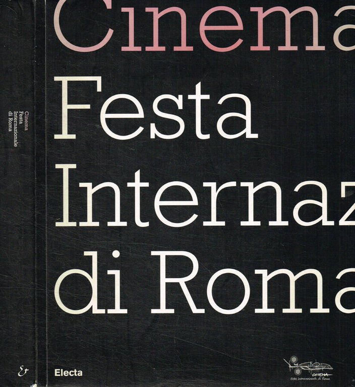 Cinema. Festa internazionale di Roma