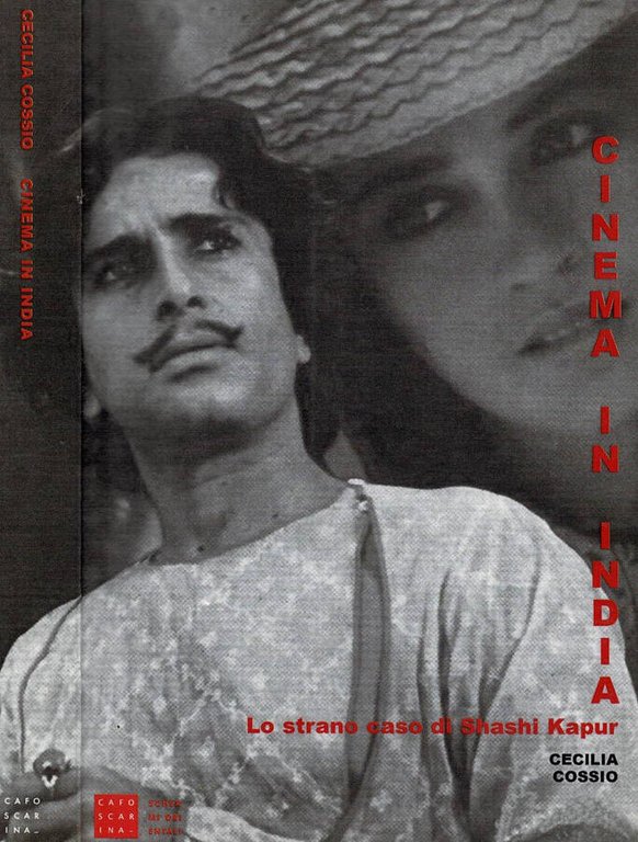 Cinema in India. Lo strano caso di Shashi Kapur