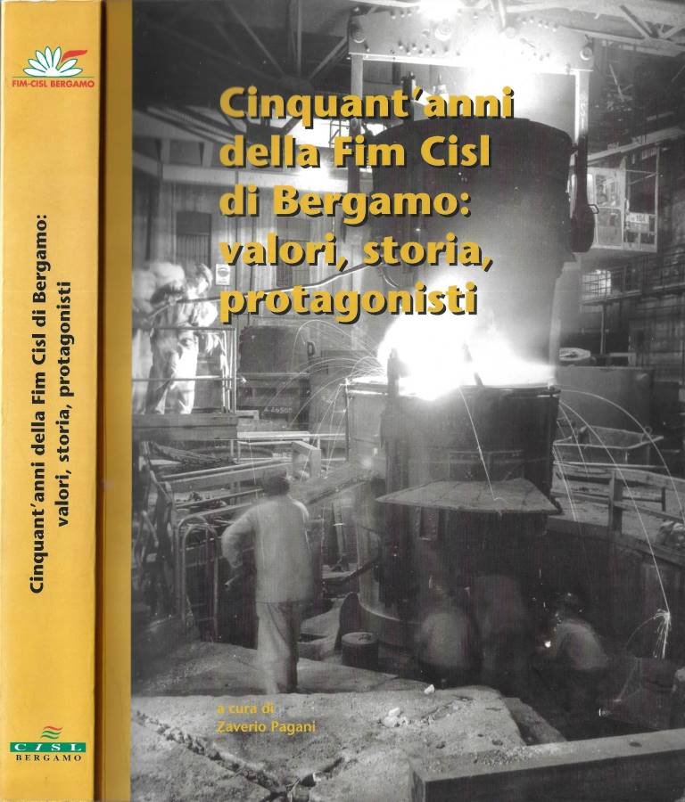 Cinquant' anni della Fim Cisl di Bergamo. Valori, storia, protagonisti | Immagine principale