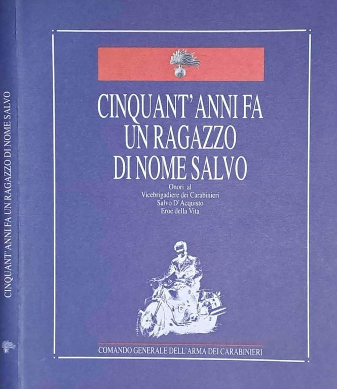 Cinquant'anni fa un ragazzo di nome Salvo