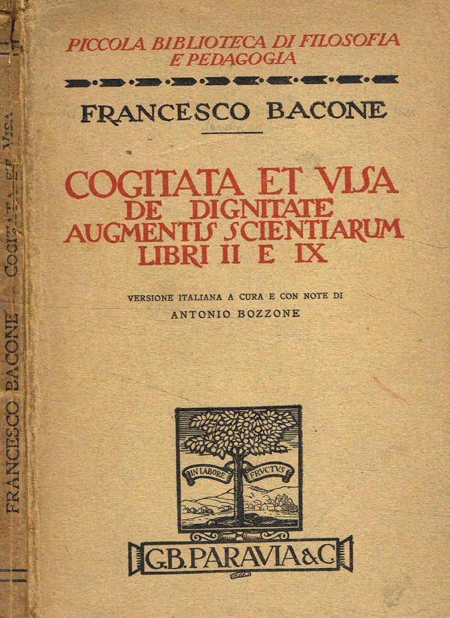 Cogitata et visa. De dignitate augmentis scientiarum libri II e …