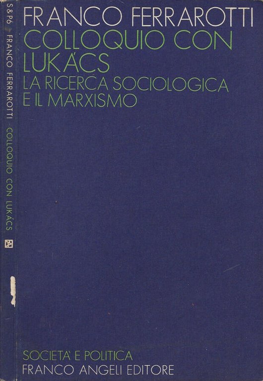 Colloquio con Lukacs