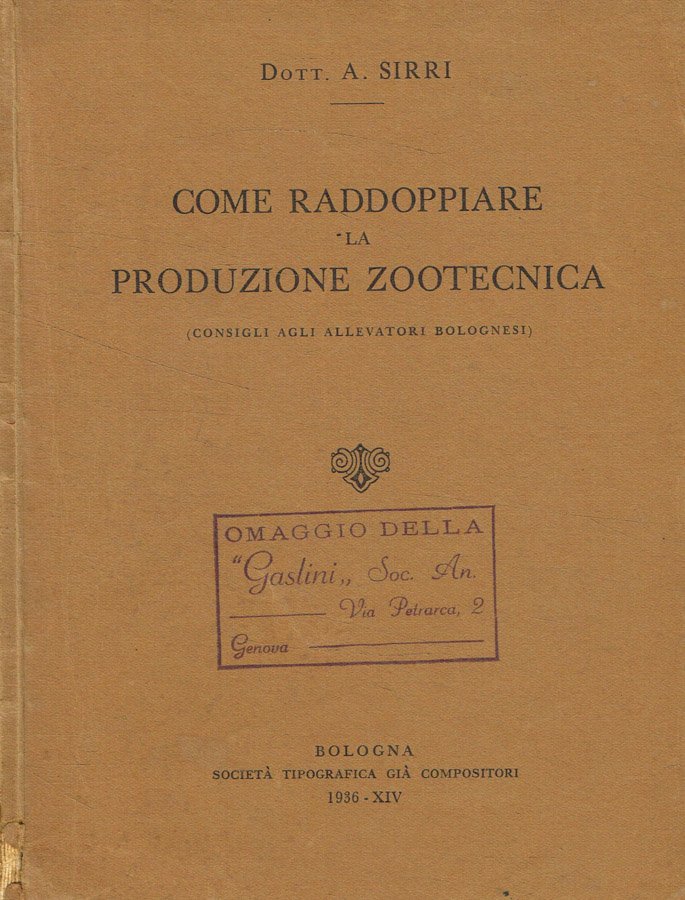 Come raddoppiare la produzione zootecnica (consigli agli allevatori bolognesi)