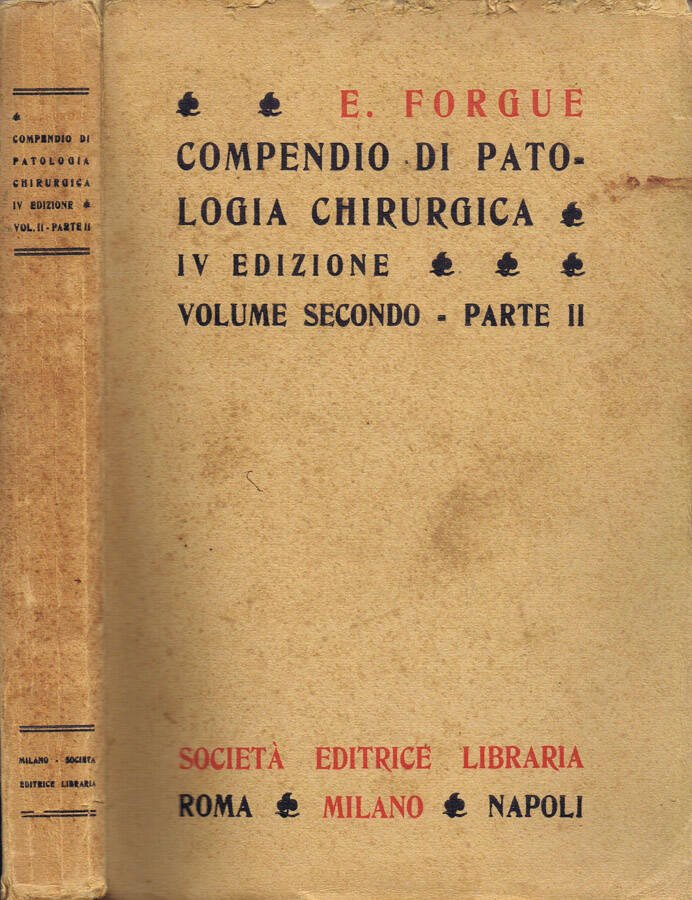 Compendio di Patologia Chirurgica (Vol. Secondo - Parte II)