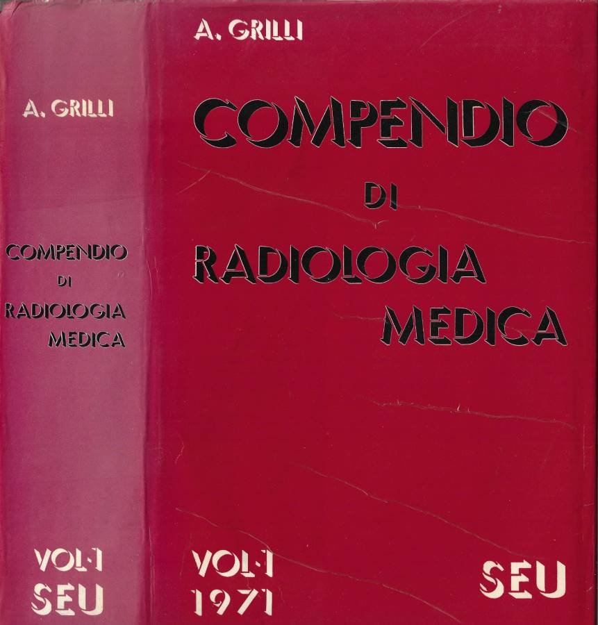 Compendio di radiologia medica Vol. 1