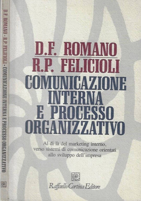 Comunicazione interna e processo organizzativo