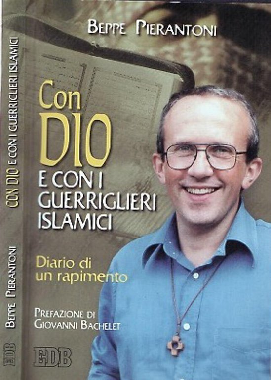 Con Dio e con i guerriglieri islamici